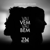 Tuca Fernandes featuring Clara Silqueira - Vai Vem Vai Bem