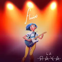 Fluir - Single - La Raya