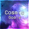 Cosmic Goals - Single album lyrics, reviews, download