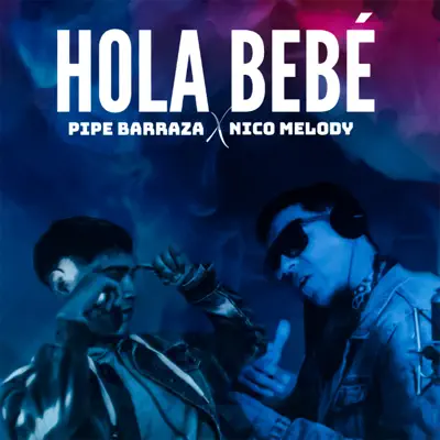Hola Bebé - Single - Nico Melody
