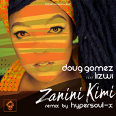 Zanini Kimi (feat. Lizwi) - Doug Gomez