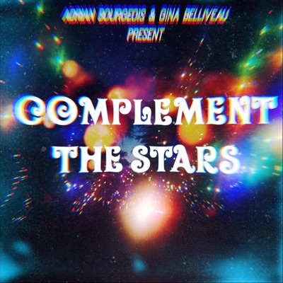 Complement the Stars - Single - Adrian Bourgeois