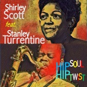 Shirley Scott - Stanley's Time (feat. Stanley Turrentine)