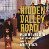 Robert Kolker - Hidden Valley Road (Unabridged) artwork