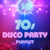 70s Disco Party Playlist