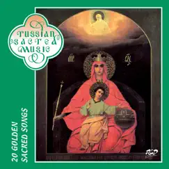 20 Golden Sacred Songs by The Male Choir of the Valaam Singing Culture Institute & Igor Ushakov album reviews, ratings, credits