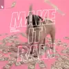 Stream & download Make It Rain - Single