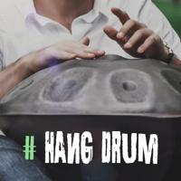 Hang Drum Pro - # Hang Drum: Relaxing Music with Nature Sounds for Meditation & Relaxation artwork