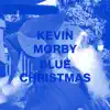 Blue Christmas - Single album lyrics, reviews, download