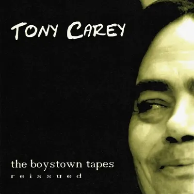 The Boystown Tapes - Tony Carey The Boystown Tapes - Tony Carey