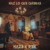 Haz Lo Que Quieras by Haze iTunes Track 1