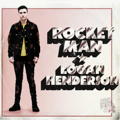 Rocket Man - Single - Logan Henderson