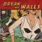 Break My Walls artwork