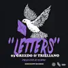 Letters (feat. Trilliano & 03 Greedo) - Single album lyrics, reviews, download