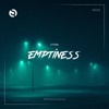 Emptiness - Single, 2019