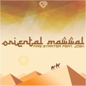 Fire Starter - Oriental Mawwal (feat. Josh)