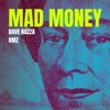 Mad Money (feat. OMZ) - Single