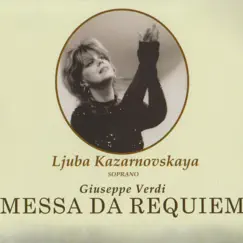 Messa Da Requiem Vol.1 by Ljuba Kazarnovskaya, Luciana D'Intino, Fernando De La Mora & Paul Plishka album reviews, ratings, credits