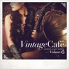 Vintage Café: Lounge and Jazz Blends (Special Selection), Vol. 15