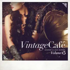 Vintage Café: Lounge and Jazz Blends (Special Selection), Vol. 15 by Various Artists album reviews, ratings, credits