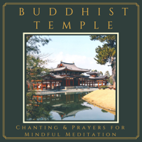 Echo of Light - Buddhist Temple - Chanting & Prayers for Mindful Meditation artwork