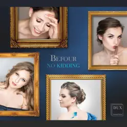 No Kidding - beFour No Kidding - beFour