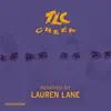 Creep (Lauren Lane Remix) - Single album lyrics, reviews, download