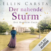 Ellin Carsta - Der nahende Sturm: Die Hansen-Saga 6 artwork