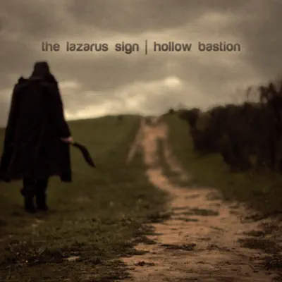 The Lazarus Sign Hollow Bastion - Single - Defiler