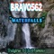 Waterfalls (feat. TrulyTrue & CjwtbFamous) - Bravo562 lyrics