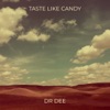 Taste Like Candy - Single