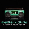 Emerald Crush, 2020