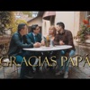 Gracias Papá - Single