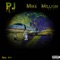 P.J - Mike Million lyrics