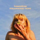 Lemondrop - Strawberry Wine