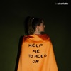 Help Me to Hold On - Single