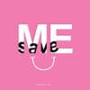 Save Me (Remix) - Single