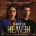Made in Heaven (Music from the Prime Original Series (Additional Songs)) album cover