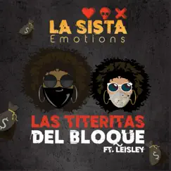 Las Titeritas del Bloque (feat. Leisley) Song Lyrics