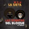 Las Titeritas del Bloque (feat. Leisley) - La Sista lyrics