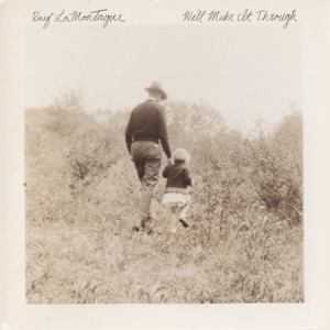 We'll Make It Through - Single