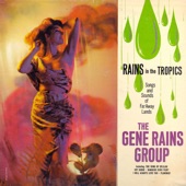 The Gene Rains Group - Bangkok Cock Fight (2022 Remastered Version)