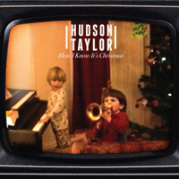 Hudson Taylor - How I Know It's Christmas artwork