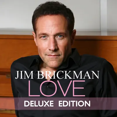 Love (Deluxe Edition) - Jim Brickman
