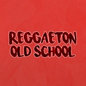 Reggaeton Old School #1 artwork