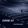 Doctor Rolando - Covid-19