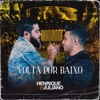 Volta por Baixo by Henrique & Juliano iTunes Track 1