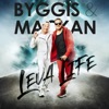 Leva Life by Byggis & Mackan iTunes Track 1