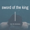Sword of the king - Hail the New Queen