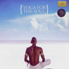 Yoga for the Soul - Sanjeev Abhyankar